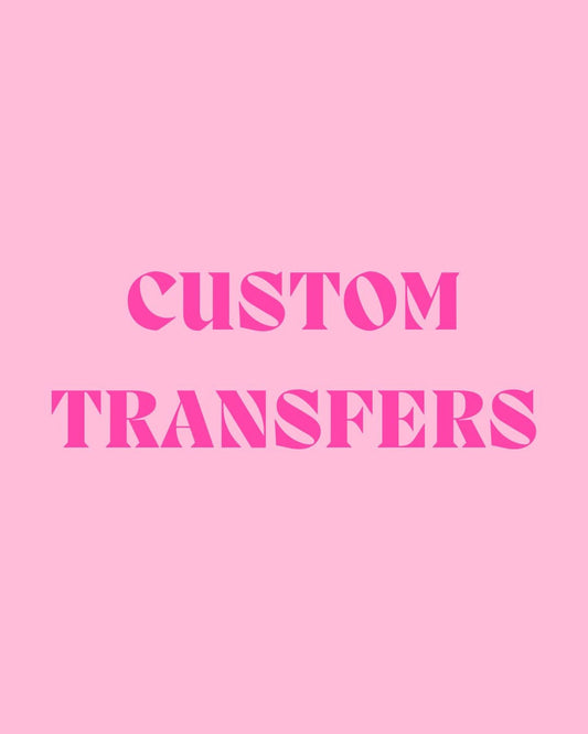Custom DTF Transfers | Custom Tshirt Transfers | Custom Shirt Transfers