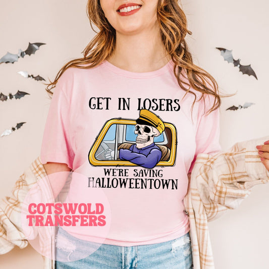 Ready to Press Halloween Town DTF Transfers | Get In Losers We're Saving Halloween Town Tshirt Transfer | Halloween DTF Transfers